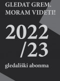 GLEDALIŠKI ABONMA 2022/23
